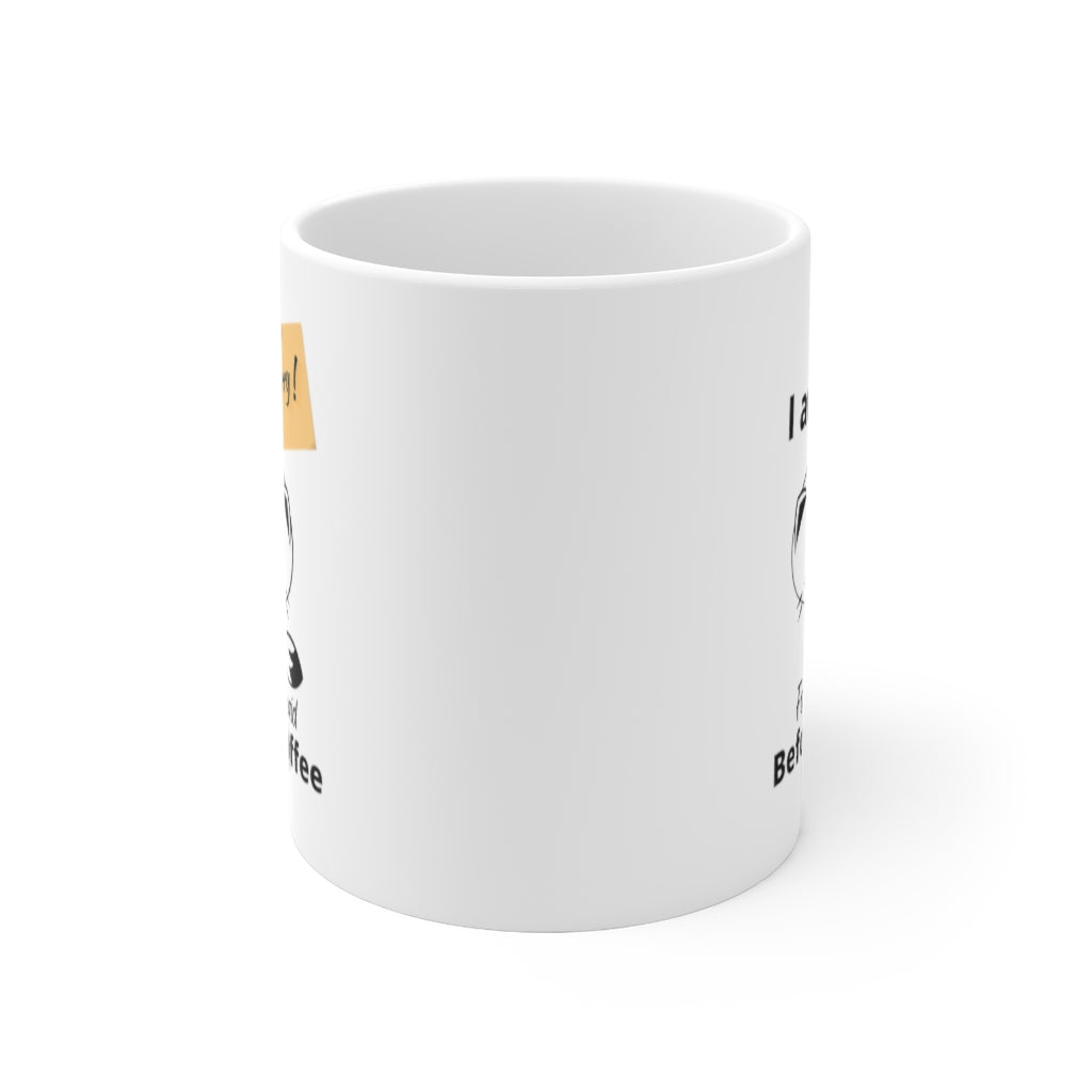 Sorry for What I Said Before Coffee  -  11oz Ceramic Mug