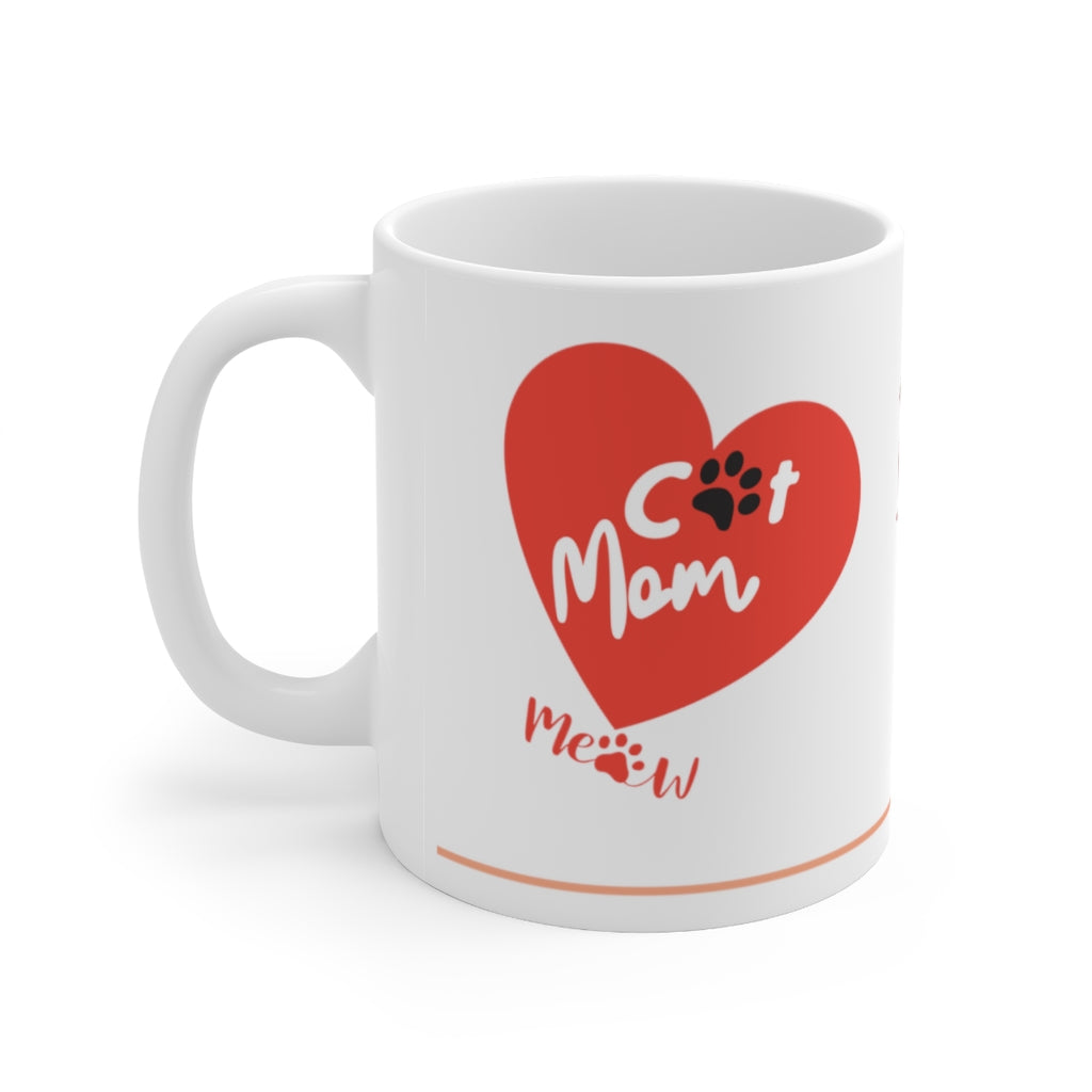 Cat Mom! - Ceramic Mug 11oz