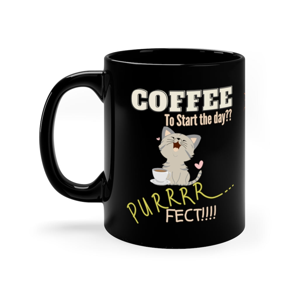 Purrrr Fect   -  11oz Black Mug