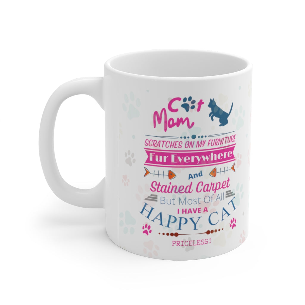 Cat Mom ! - Ceramic Mug 11oz